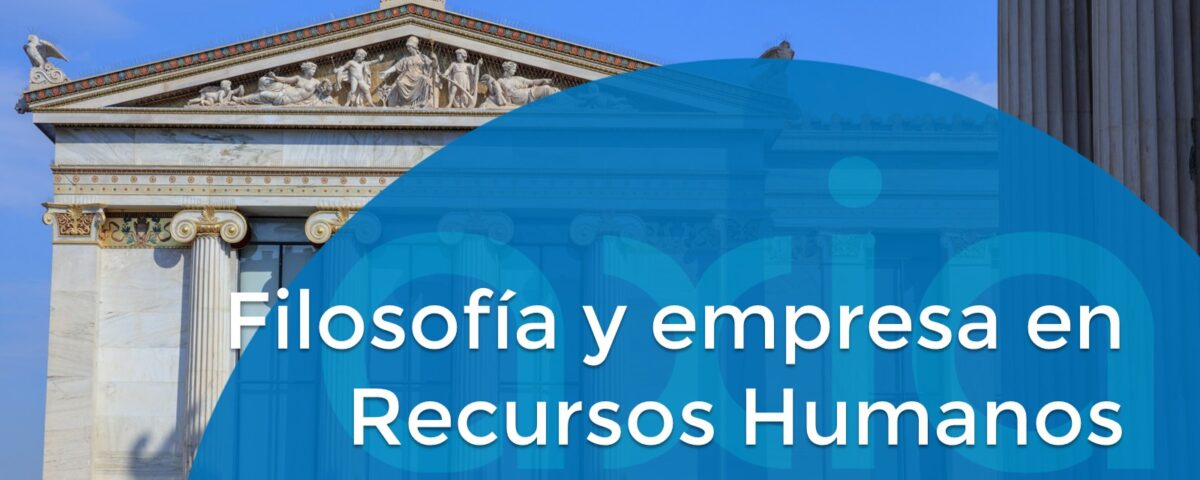 Filosofía y empresa en recursos humanos