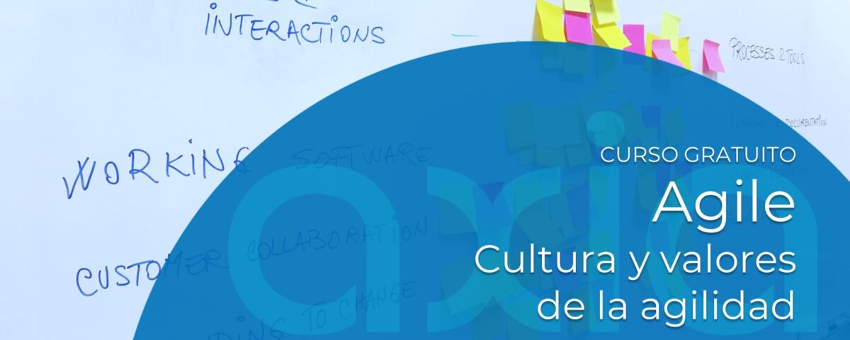 Curso gratuito Agile. Cultura y valores de la agilidad